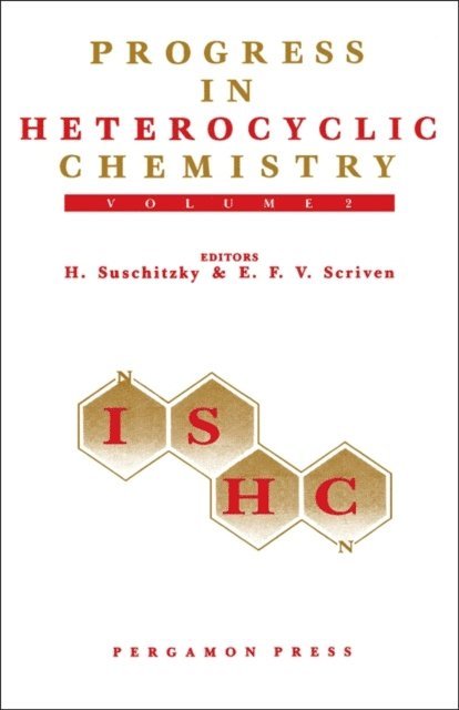 E. F. V. AAA, H. Suschitzky - Progress in Heterocyclic Chemistry, E-bok