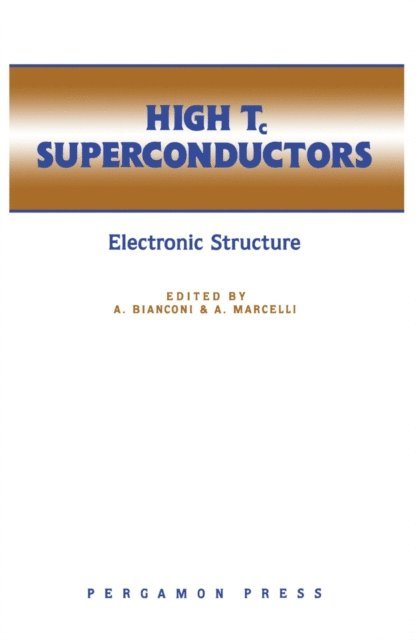 A. Marcelli, A. Bianconi - High Tc Superconductors, E-bok