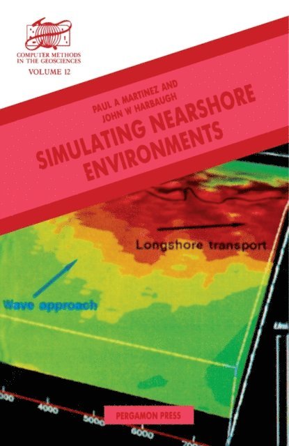 J.W. Harbaugh, P.A. Martinez, Daniel F Merriam - Simulating Nearshore Environments, E-bok