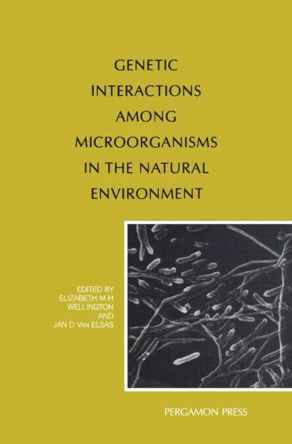 J.D. van Elsas, E.M.H. Wellington - Genetic Interactions Among Microorganisms in the Natural Environment, E-bok
