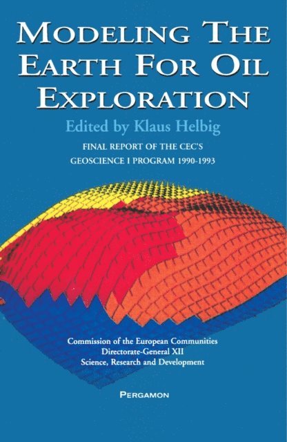 Klaus Helbig - Modeling The Earth For Oil Exploration, E-bok