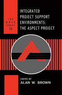 Integrated Project Support Environments