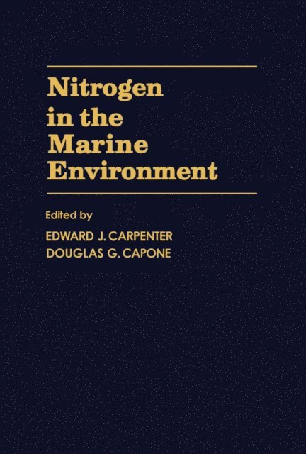 Douglas G. Capone, Edward J. Carpenter - Nitrogen in the Marine Environment, E-bok. Tillgänglighet: Lägg i varukorg