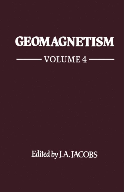 John A. Jacobs - Geomagnetism, E-bok