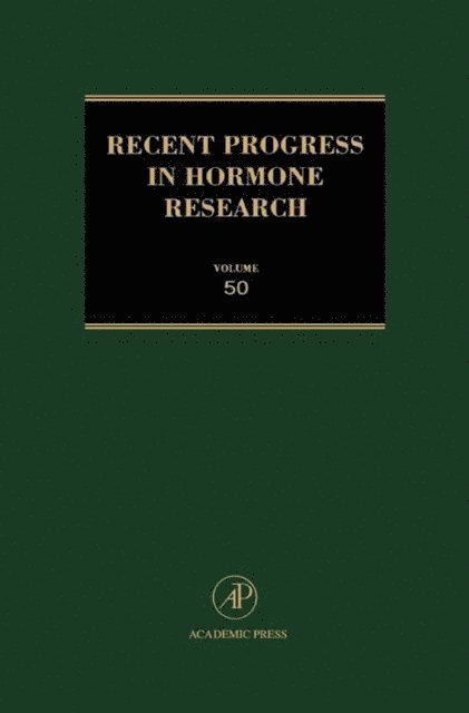 C. Wayne Bardin - Recent Progress in Hormone Research - Volume 50, E-bok