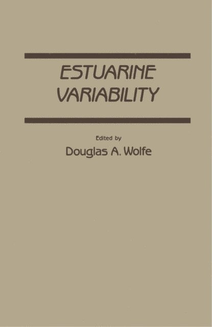 Douglas A. Wolfe - Estuarine variability, E-bok