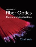 Handbook of Fiber Optics