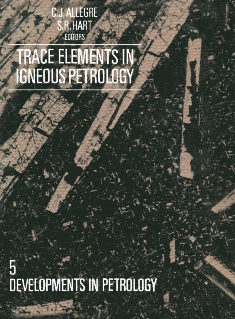 Trace Elements in Igneous Petrology