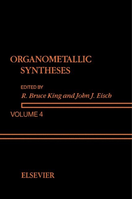 R. Bruce King - Organometallic Syntheses, E-bok