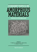 Current Topics in Amorphous Materials