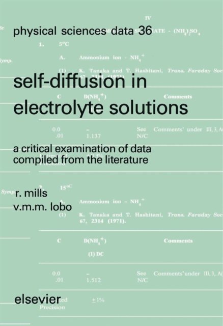 V.M.M. Lobo, R. Mills - Self-diffusion in Electrolyte Solutions, E-bok