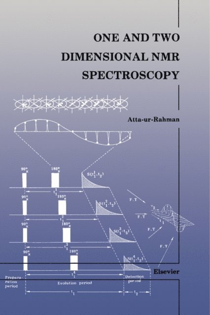 Atta-ur- Rahman - One and Two Dimensional NMR Spectroscopy, E-bok