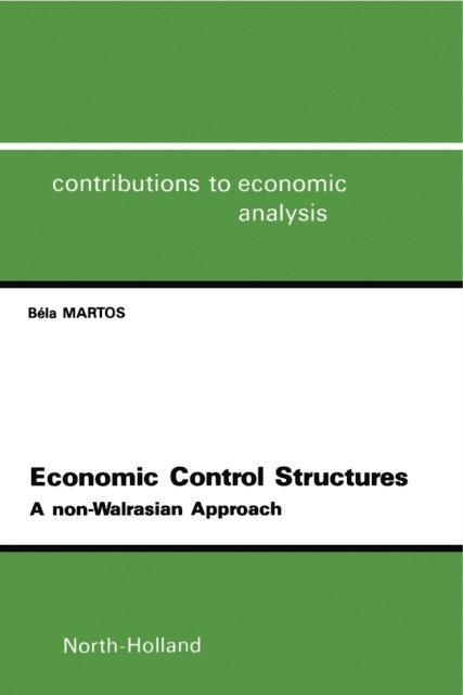 B. Martos, D.W. Jorgenson - Economic Control Structures, E-bok