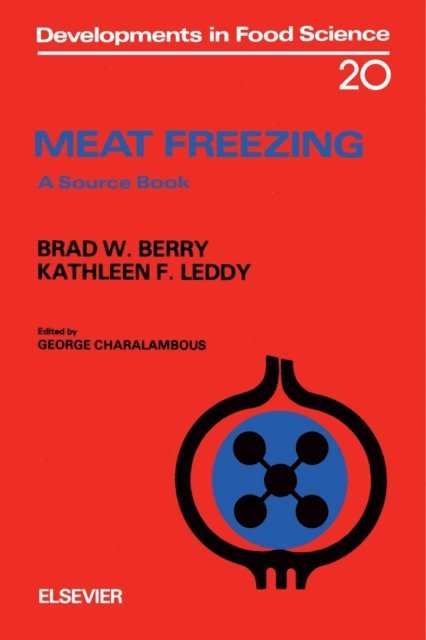 B.W. Berry, K.F. Leddy, G. Charalambous - Meat Freezing, E-bok