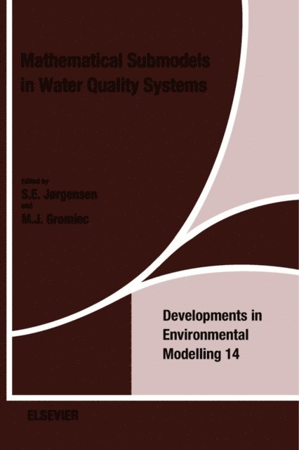 M.J. Gromiec, S.E. Jorgensen - Developments in Environmental Modelling, E-bok