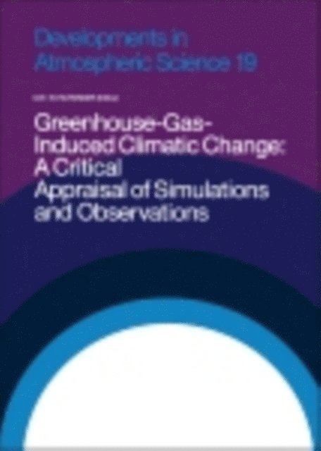 M.E. Schlesinger - Greenhouse-Gas-Induced Climatic Change, E-bok
