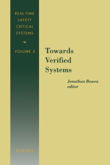 J. Bowen - Towards Verified Systems, E-bok