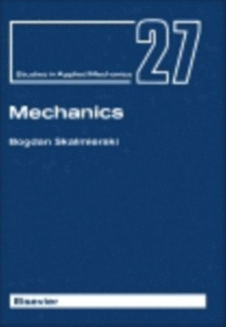 B. Skalmierski - Mechanics, E-bok