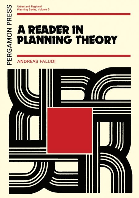 Andreas Faludi - Reader in Planning Theory, E-bok