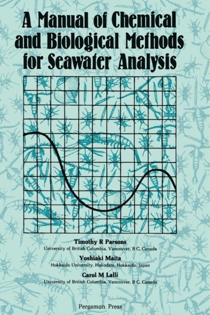 Timothy R. Parsons - Manual of Chemical & Biological Methods for Seawater Analysis, E-bok. Tillgänglighet: Lägg i varukorg