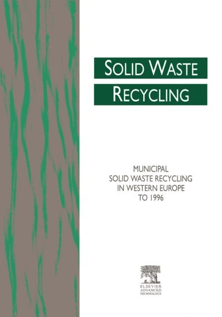 R. Reidy - Municipal Solid Waste Recycling in Western Europe to 1996, E-bok