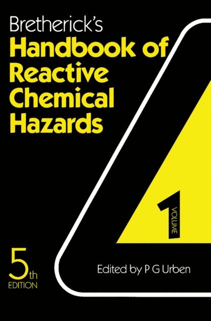 Peter Urben, Leslie Bretherick - Bretherick's Handbook of Reactive Chemical Hazards, E-bok