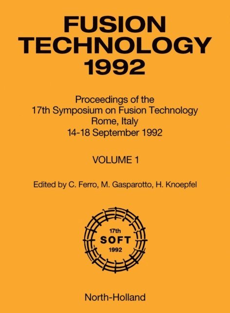 H. Knoepfel, M. Gasparotto, C. Ferro - Fusion Technology 1992, E-bok