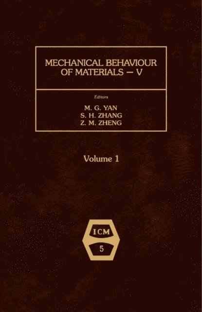 Z. M. Zheng, S. H. Zhang, M. G. Yan - Mechanical Behaviour of Materials V, E-bok