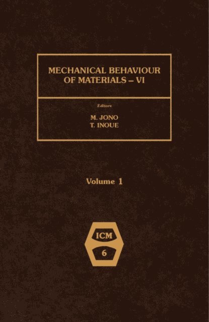 T. Inoue, M. Jono - Mechanical Behaviour of Materials - VI, E-bok