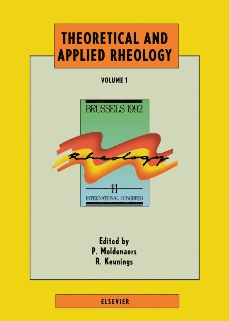 R. Keunings, P. Moldenaers - Theoretical and Applied Rheology, E-bok