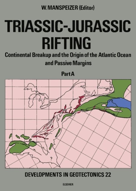 W. Manspeizer - Triassic-Jurassic Rifting, E-bok