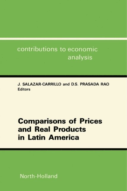 D.S. Prasada Rao, J. Salazar-Carrillo - Comparisons of Prices and Real Products in Latin America, E-bok