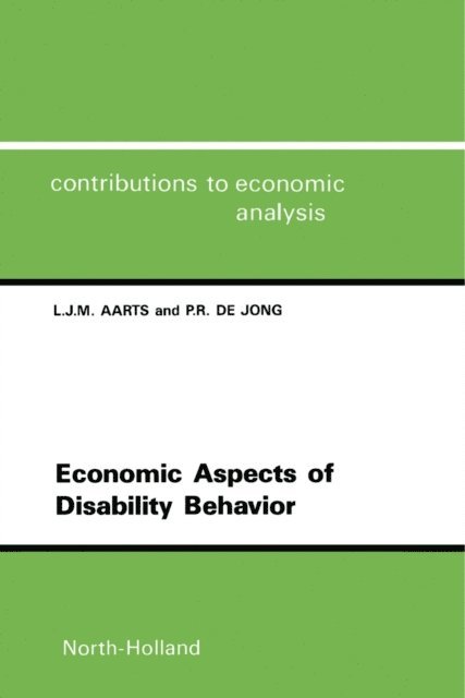 J.M. Aarts, P.R. de Jong - Economic Aspects of Disability Behavior, E-bok