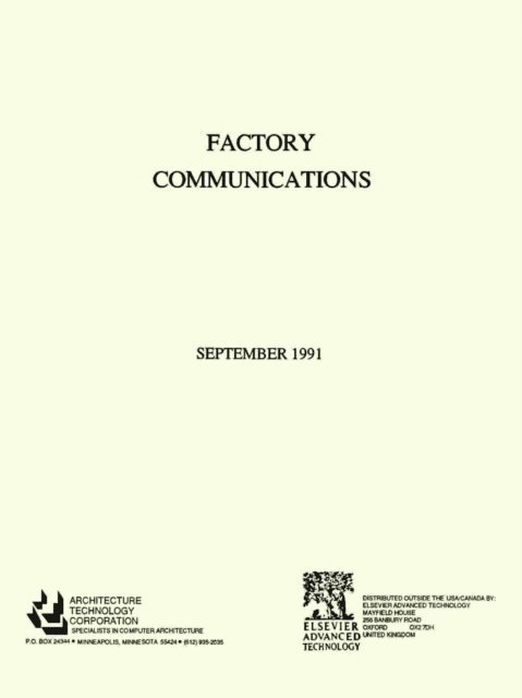 Architecture Technology Architecture Technology Corpor - Factory Communications, E-bok