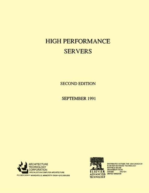 Architecture Technology Architecture Technology Corpor - High Performance Servers, E-bok