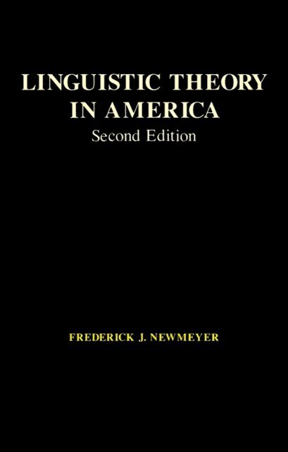 Frederick J. Newmeyer - Linguistic Theory in America, E-bok