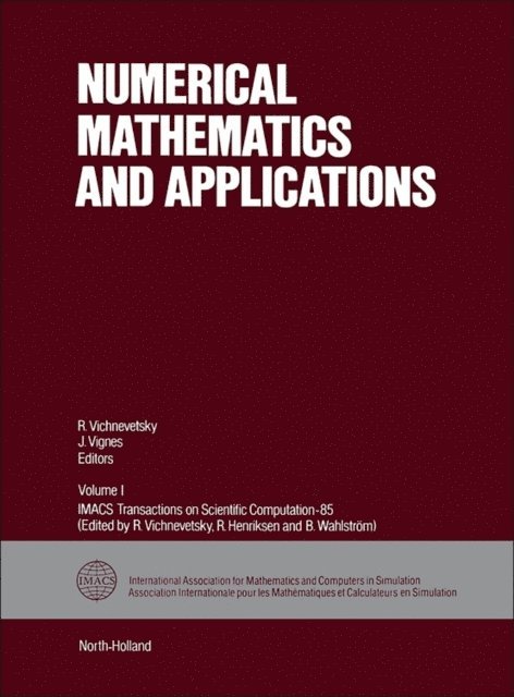R. Vichnevetsky, J. Vignes - Numerical Mathematics and Applications, E-bok
