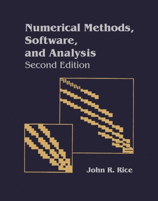 John R. Rice - Numerical Methods in Software and Analysis, E-bok