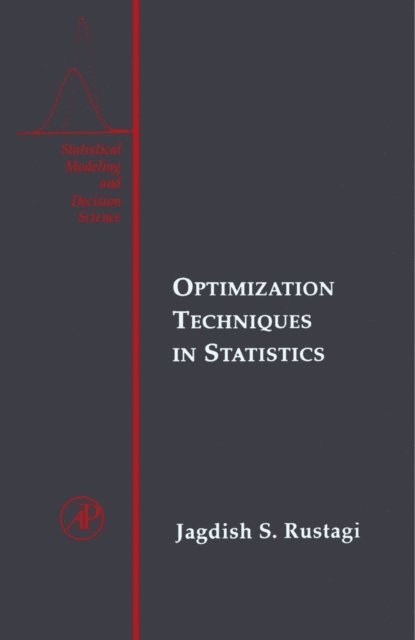 Jagdish S. Rustagi - Optimization Techniques in Statistics, E-bok