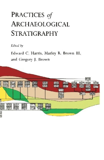 Edward C. Harris - Practices of Archaeological Stratigraphy, E-bok
