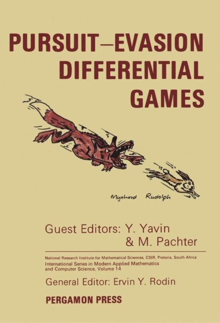 M. Pachter, Y. Yavin - Pursuit-Evasion Differential Games, E-bok. Tillgänglighet: Lägg i varukorg
