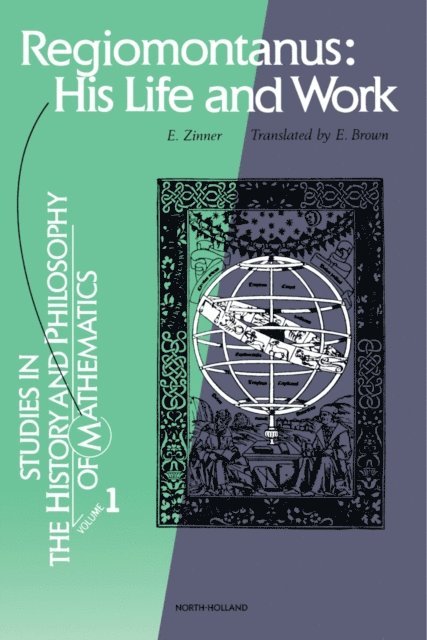 E. Brown, E. Zinner - Regiomontanus: His Life and Work, E-bok