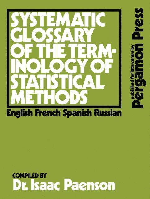 I. Paenson - Systematic Glossary of the Terminology of Statistical Methods, E-bok