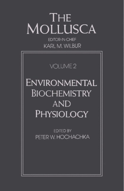Peter W. Hochachka - Mollusca, E-bok