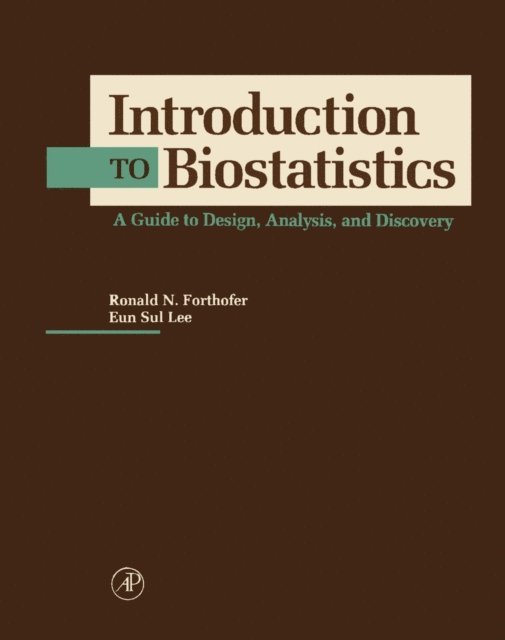 Eun Sul Lee, Ronald N. Forthofer - Introduction to Biostatistics, E-bok. Tillgänglighet: Lägg i varukorg