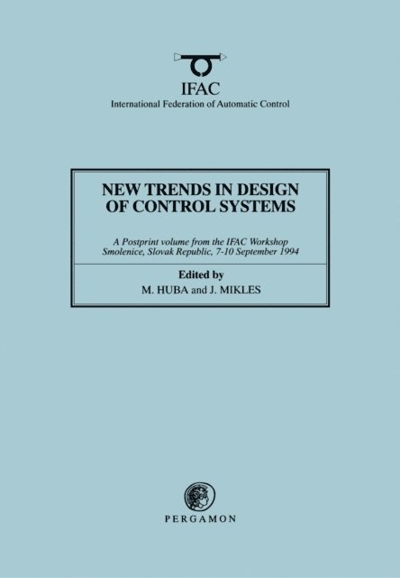 M. Huba, J. Mikles - New Trends in Design of Control Systems 1994, E-bok