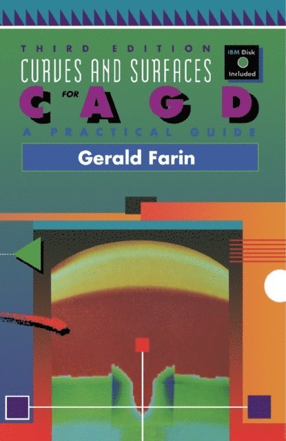 Gerald Farin - Curves and Surfaces for Computer-Aided Geometric Design, E-bok