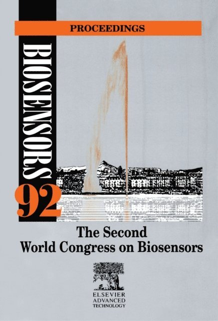 A.P.F. Turner, R.D. Schmid, I. Karube, W.R. Heineman - Biosensors 92 Proceedings, E-bok