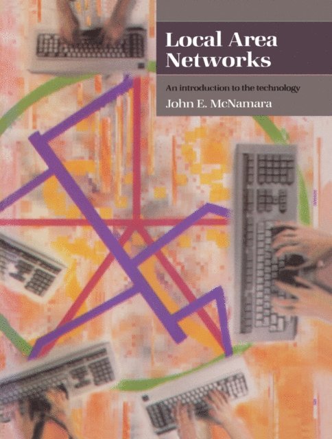 John McNamara - Local Area Networks, E-bok