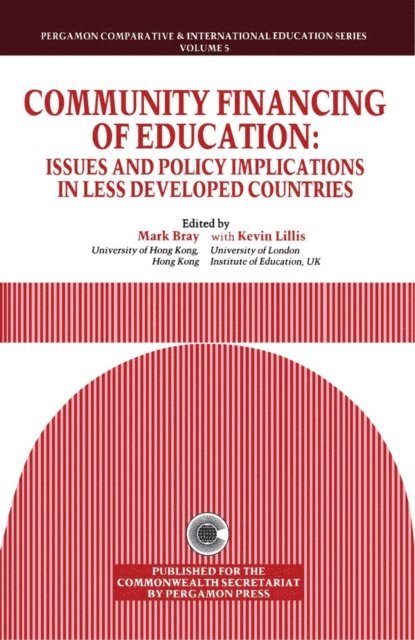 K. Lillis, M. Bray - Community Financing of Education, E-bok